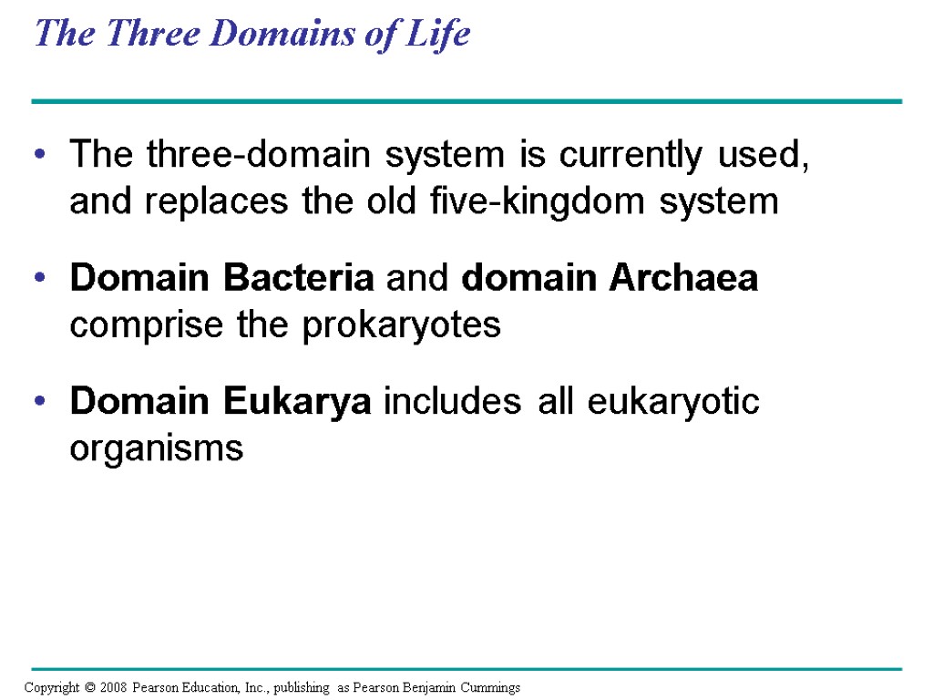 The Three Domains of Life The three-domain system is currently used, and replaces the